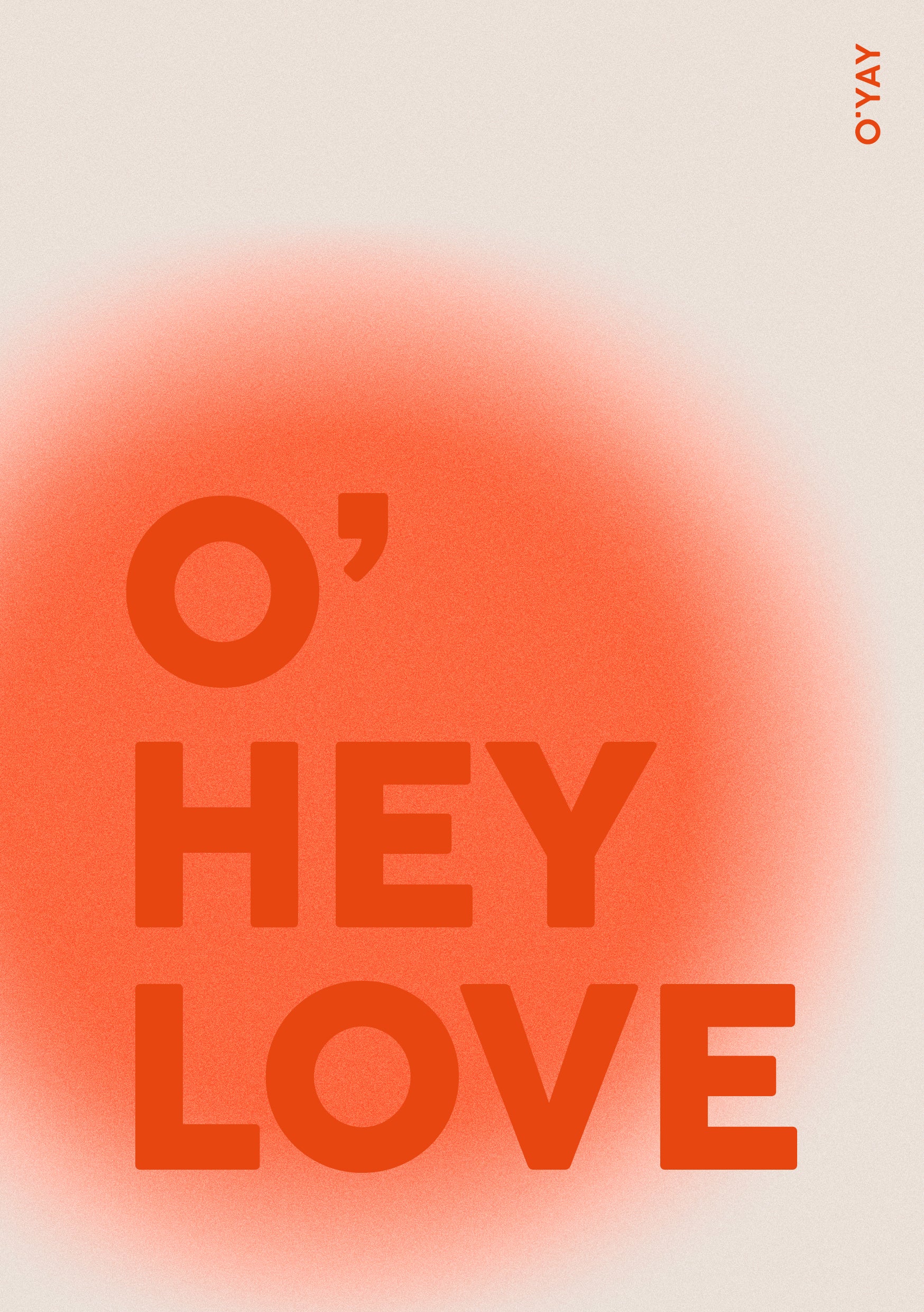 Kort med varm glød og teksten "O’ Hey Love" i røde nuancer – minimalistisk kærlighedskort fra O’YAY.