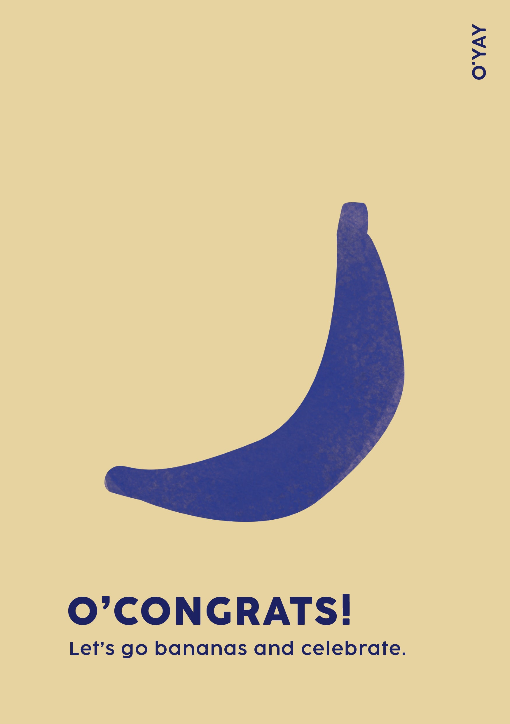 Gult kort med blå banan og teksten “O’CONGRATS – Let’s go bananas and celebrate”