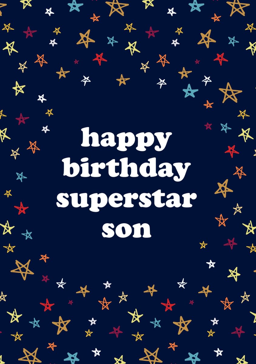 Happy birthday superstar son