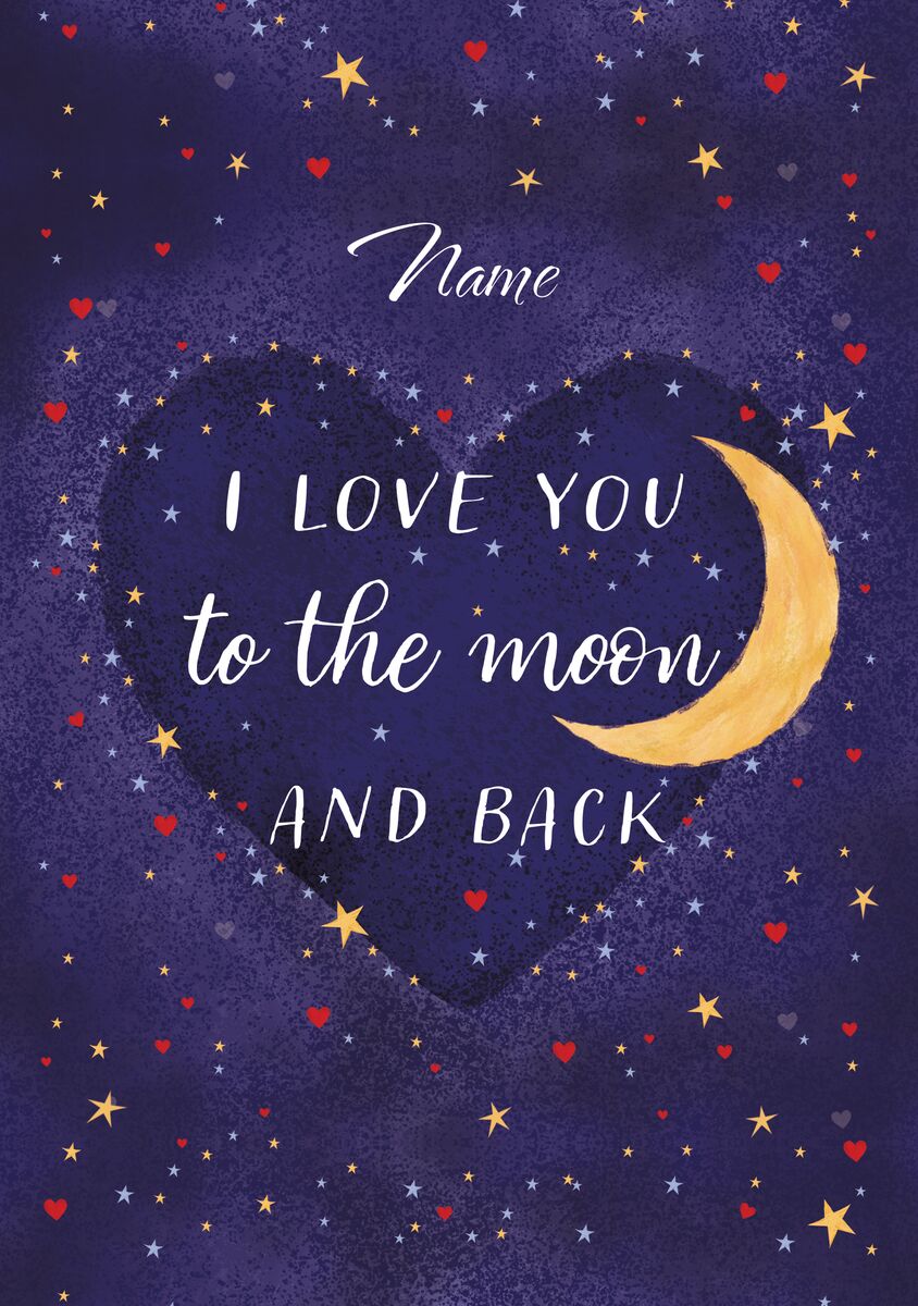I love you to the moon and back