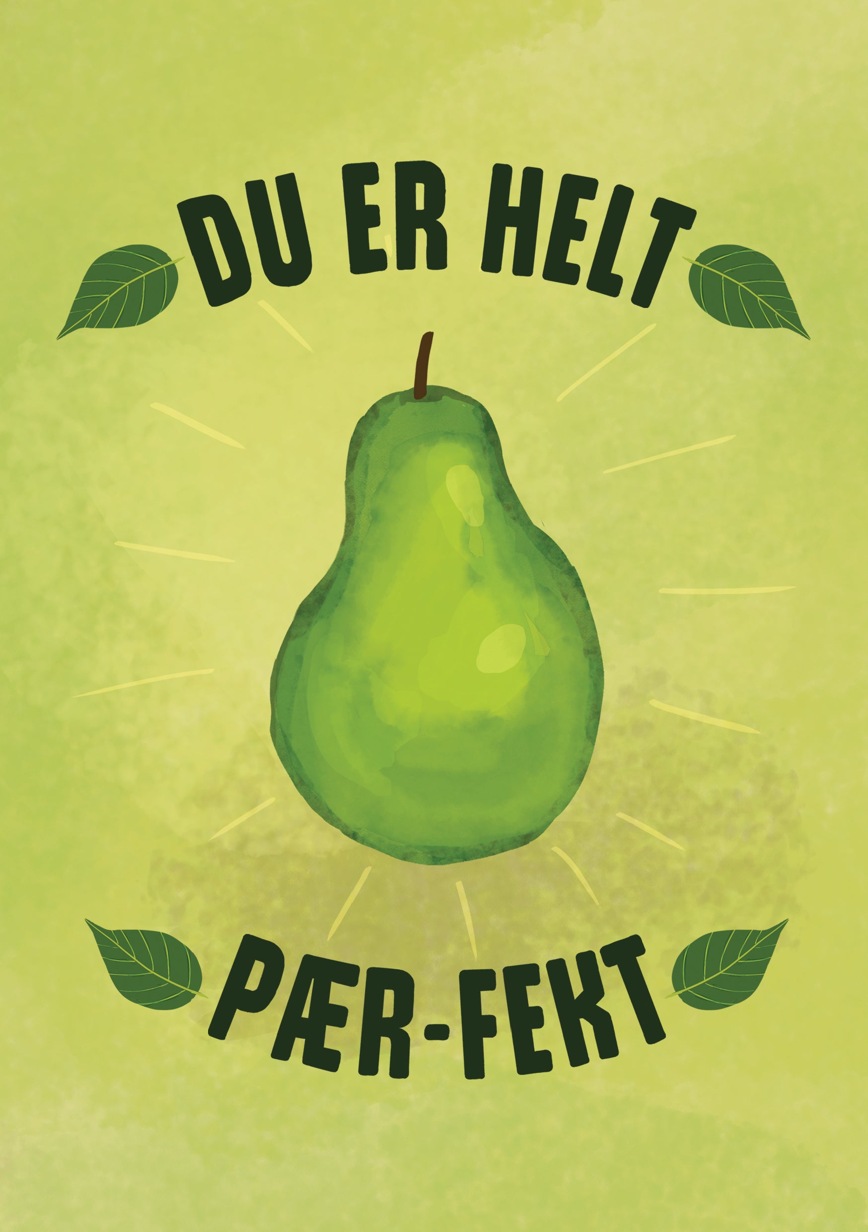 "Du er helt pær-fekt" kort – Sjovt og sødt kompliment-kort med en grøn pære og teksten "Du er helt pær-fekt". Ideelt til at glæde en ven eller partner.