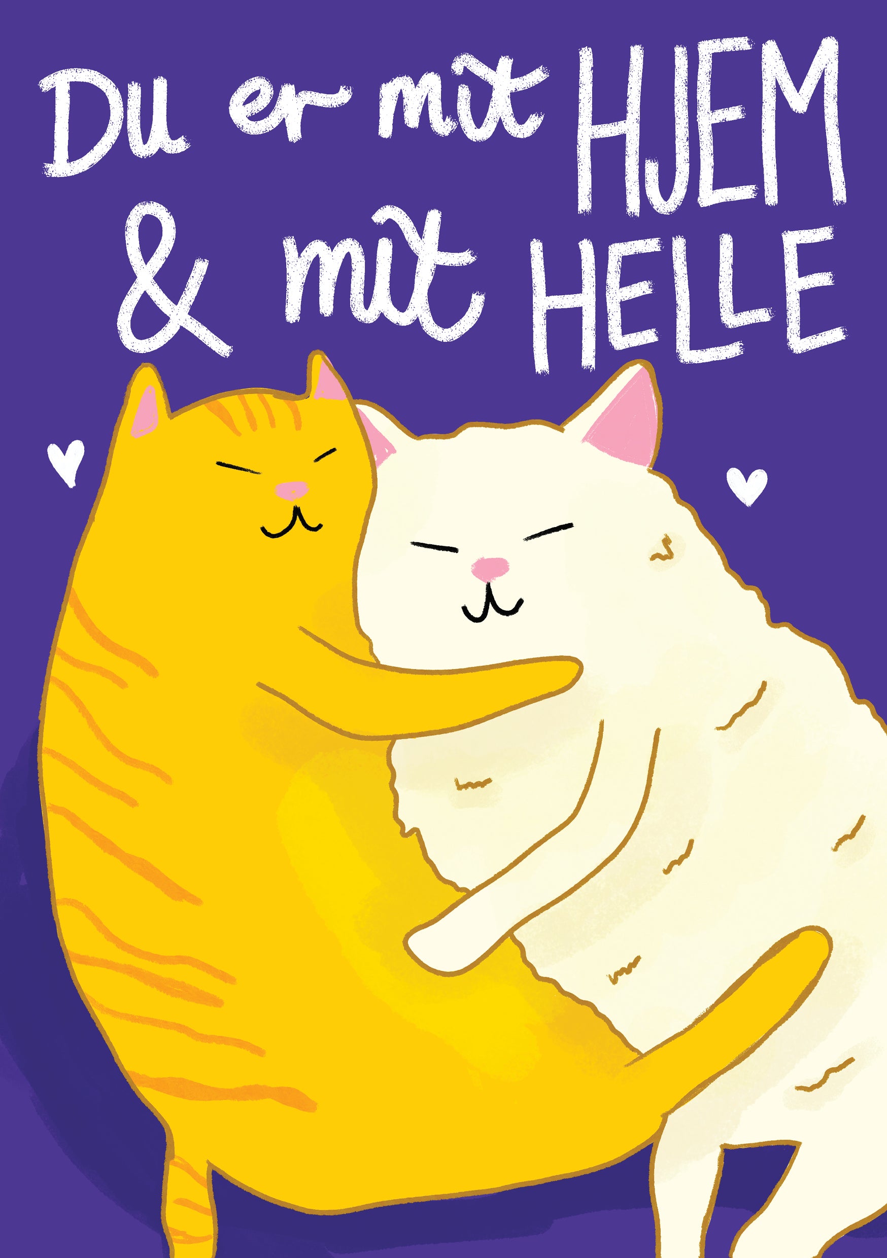 "Du er mit hjem & mit helle" kort – Hjertevarmt kærlighedskort med to katte, der krammer. Ideelt til en partner, ven eller et familiemedlem.