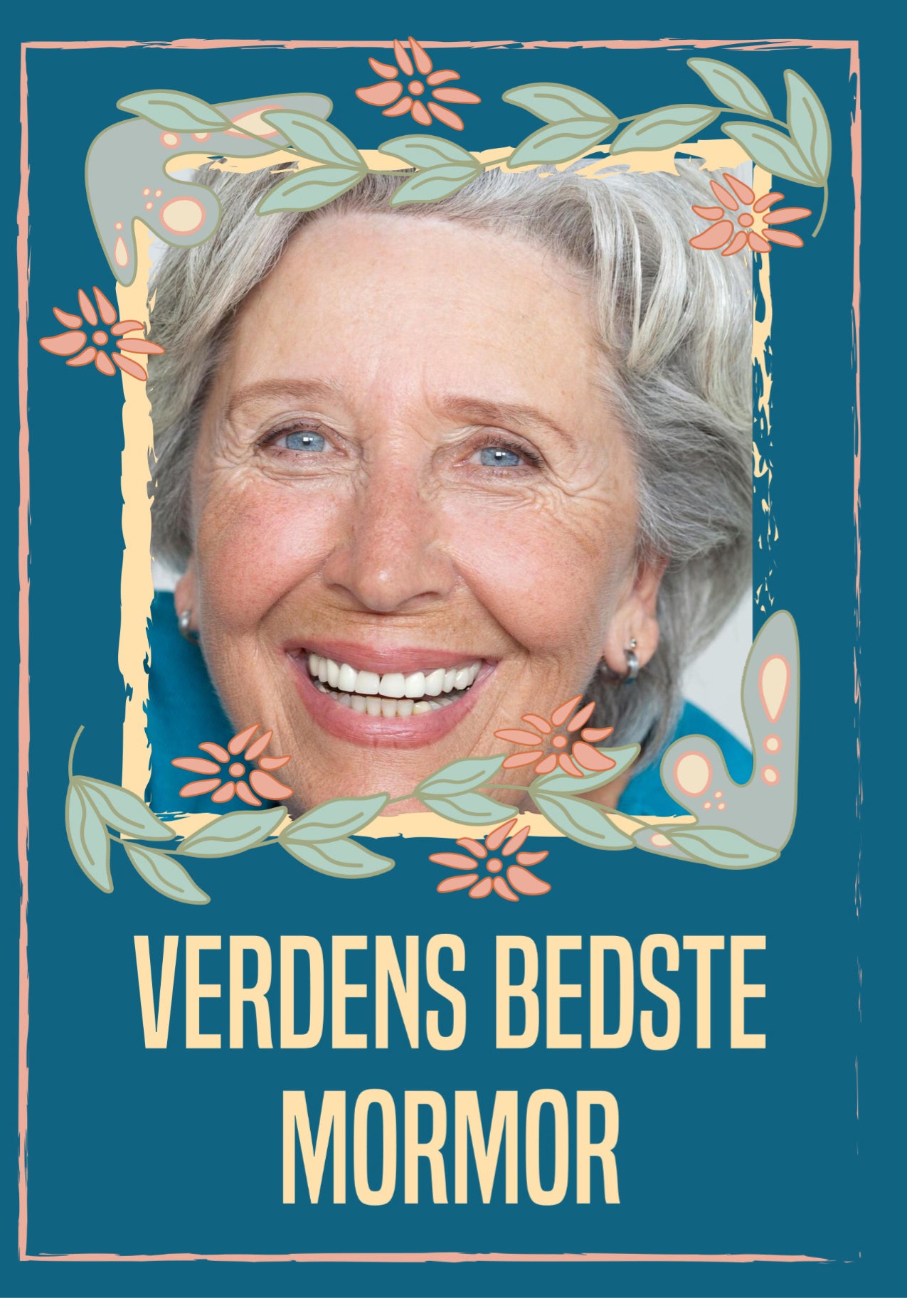 Verden bedste mormor anledningskort hvor du kan indsætte billedet af din egen mormor og skrive en personlig hilsen