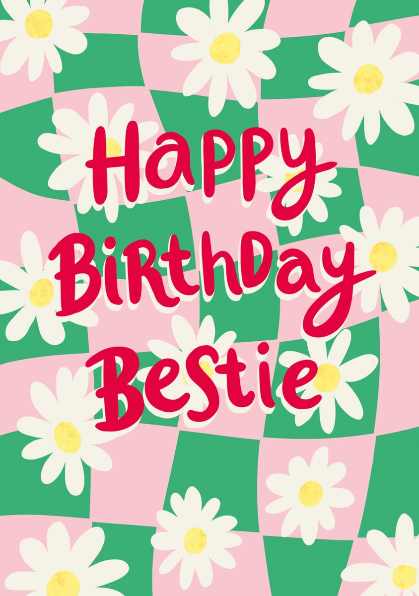 Happy Birthday Bestie